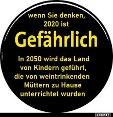 Witze.tv » lustige witze » 2020: Wenn Sie Denken 2020 Ist Gefahrlich Lustige Bilder Spruche Witze Echt Lustig