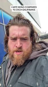 Yes, I know I’ve literally been told 20 million times that I look like Zach  Galifianakis. I hate that comparison. I deeply respect the man the actor,  the artist, the comedian telling me that I look ...