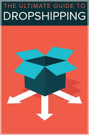 Ebook The Ultimate Guide To Dropshipping Drop Shipping Business Things To Sell E Commerce Business