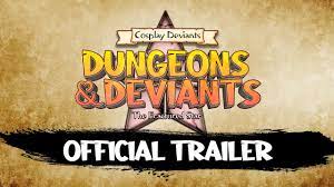 Dungeons and deviants