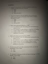 You can establish a computer network connection using either cable or wireless media. Alvdule 1 Revew Oflan Fundamentals Activities 1 A Chegg Com