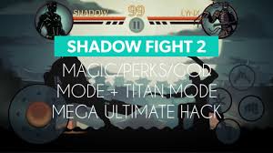 Learn from other masters … Update Shadow Fight 2 Super Magic Hack Perks Hack God Titan Mod 100 Working Part 1 Youtube