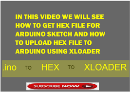 How To Get Convert Hex File From Ino File Of Arduino Sketch Instructables