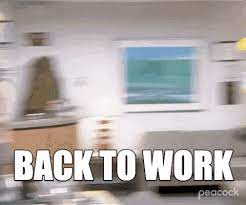 Mar 10, 2020 · work from home memes. Back To Work Gifs Get The Best Gif On Giphy