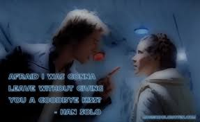 Maybe you would like to learn more about one of these? Han Solo More Cool Quotes