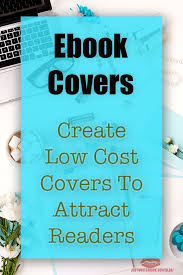 Ebook Covers Create Low Cost Covers To Attract Readers If You Re Writing Short Fiction You Need To Source Many Ebook Cover Ebook Book Publishing Companies