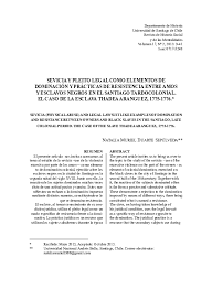 Definición rae de «sevicia» según el diccionario de la lengua española: Pdf Sevicia Y Pleito Legal Como Elementos De Dominacion Y Practicas De Resistencia Entre Amos Y Esclavos Negros En El Santiago Tardocolonial Sevicia Physical Abuse And Legal Lawsuit Like Examples Of