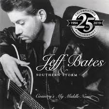 Jeff Bates and Southern Storm "Country's My Middle Name" 25th Anniversary  Edition