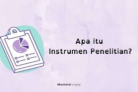 Maybe you would like to learn more about one of these? Instrumen Penelitian Adalah Pengertian Jenis Dan Contoh