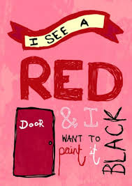 I See A Red Door And I Want To Paint It Black Rolling Stones Paint It Black Musica Ingles I M With The Band Musica