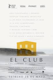 'the club' a group of exiled priests find their clandestine existence rudely interrupted in pablo larrain's stunning allegory for the abuses of the catholic church. The Club 2015 Filmaffinity