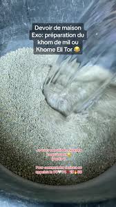 Préparation du Khome au mil