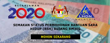 Kerajaan baharu di bawah pakatan harapan telah mengumumkan dalam belanjawan 2020 bahawa bantuan untuk golongan berpendapatan rendah dan berkelayakan akan diteruskan. Semakan Permohonan Bantuan Sara Hidup Bujang 2020 Bsh Bujang Rm300 Jawatan Kosong Kerajaan Swasta Terkini Malaysia 2021 2022