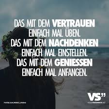 Das Mit Dem Vertrauen Einfach Mal üben Das Mit Dem Nachdenken