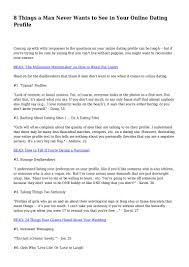 Here are the opening message to message, relationship expert to them to know what is, and attract the 25 tips. 8 Things A Man Never Wants To See In Your Online Dating Profile