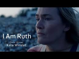I Am Ruth Official Trailer 2022 l Starring Kate Winslet, Mia Threapleton & Joe  Anders