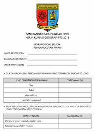 Contoh soalan kertas 3 sejarah tingkatan 4 bab 5 hijrah via www.melayu.info. Borang Soal Selidik Geografi Pt3 2017 Nah Contoh Terbaik