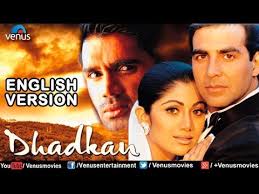 Dhadkan English Version Akshay Kumar Shilpa Shetty Sunil Shetty Bollywood Romantic Movies Youtube Film Komedi Lagu Musik Baru