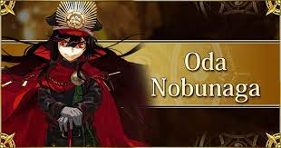 Oda Nobunaga Fate Grand Order Wiki Gamepress