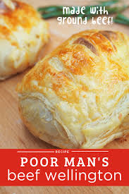 Ground Beef Wellington Recipe Budget Friendly And Easy Recipe Ground Beef Recipes Easy Beef Recipes Easy Wellington Food