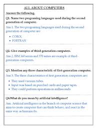 These five generations of computer features are as below. All About Computers Ques Answer Pdf