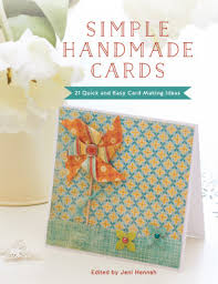 Browse and use various backgrounds and frames. Simple Handmade Cards 21 Quick And Easy Card Making Ideas Ebook By Jeni Hennah 9781446376560 Booktopia