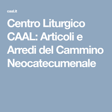 Centro Liturgico Caal Articoli E Arredi Del Cammino Neocatecumenale Arredamento