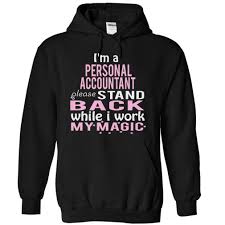 Personal Accountant Magic T Shirt Hoodie Occupation T Shirts Hoodie Ao Thun Tee