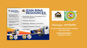 IZAN BINA RESOURCES (Cyber ,Printing.)