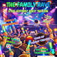 THE FAMILY RAVE