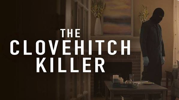 Prime Video: The Clovehitch Killer