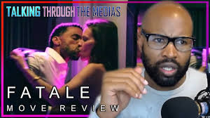 Fatale Movie Review