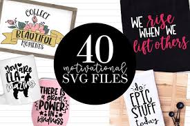 Eps, svg, dxf & png. 40 Motivational Svg Files Bundle 940365 Hand Lettered Design Bundles In 2020 Motivational Svg Files Motivational Svg Hand Lettering