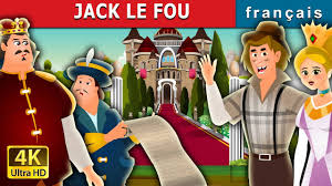Jack Le Fou Histoire Pour S Endormir Contes De Fees Francais Youtube