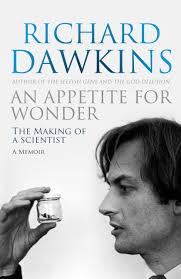 An Appetite For Wonder: The Making of a Scientist: Richard Dawkins:  9780593070901: Amazon.com: Books