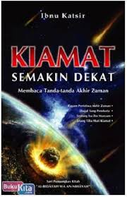 Para ulama membaginya menjadi dua: Buku Kiamat Semakin Dekat Membaca Tanda Tanda Akhir Zaman Bukukita