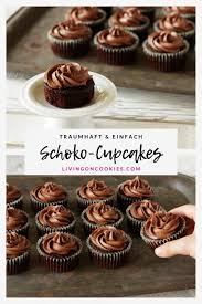 Ein Muss Fur Jeden Schokoladenliebhaber Sie Sind Saftig Fluffig Und Herrlich Schokoladig Die S Schoko Cupcakes Rezept Schokoladen Cupcakes Schokobuttercreme