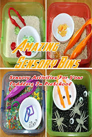 We did not find results for: Amazing Sensory Bins Sensory Activities For Your Toddlers In Preschool Gift Ideas For Kids Easy Projects To Develop Fine Motor Skills Kindle Edition By Nichols Inica Children Kindle Ebooks Amazon Com