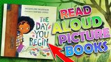Read Aloud Picture Book! 📚 The Day You Begin by Jacqueline ...