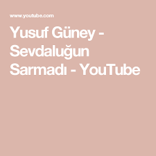 Yusuf Guney Sevdalugun Sarmadi Youtube Youtube Muzik