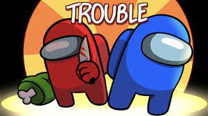 Among Us Song Trouble Ft Cg5 Youtube