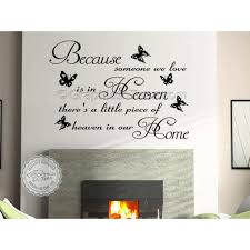 These quotes are for loved ones, family and friends who are being missed but still loved from above. Because Someone We Love Is In Heaven Inspirational Family Wall Sticker Quote Decor Decal