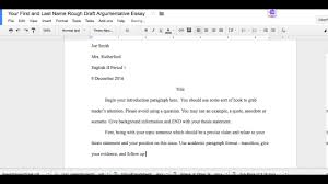 You can turn a peanut butter and jelly sandwich into a gourmet meal by using. Rough Draft Set Up For Argumentative Essay Youtube