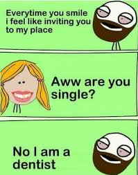 No I M A Dentist Snaggletooth Graveyardgrill Yourmouthclosethatshit Dental Jokes Dental Quotes Funny Dental Humor