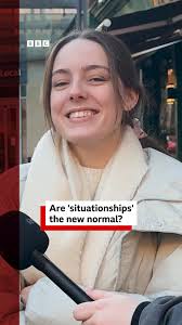 Are 'situationships' the new normal in the dating world?, See all the  latest news from across Scotland ➡️ bbc.in/4pLpobS