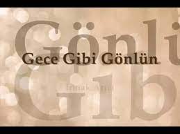 Check spelling or type a new query. Irmak Arici Gece Gibi Gonlun Lyrics Sarki Sozleri Youtube