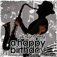 Wishing You A Happy Birthday Jazz Player Animated Gif Happy Birthday Music Happy Birthday Man Happy Birthday Free