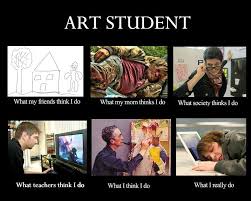 Art Student Artist Humor Art Quotes Funny Artist Memes