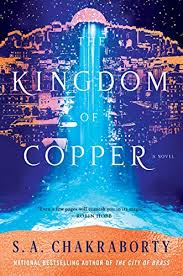 The city of brass setting is—unsurprisingly—an urban environment. Amazon Com The Kingdom Of Copper A Novel The Daevabad Trilogy Book 2 Ebook Chakraborty S A Kindle Store