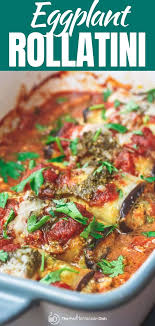 You Ll Love These Eggplant Rollatini Made With A Lightened Up Ricotta Cheese Mixtu In 2020 Eggplant Rollatini Eggplant Rollatini Recipe Easy Mediterranean Diet Recipes